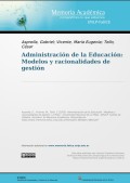 Administración de la Educación: Modelos y Racionalidades de Gestión