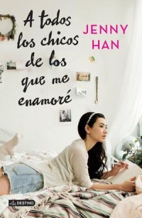 Image of A Todos Los Chicos De Los Que Me Enamoré